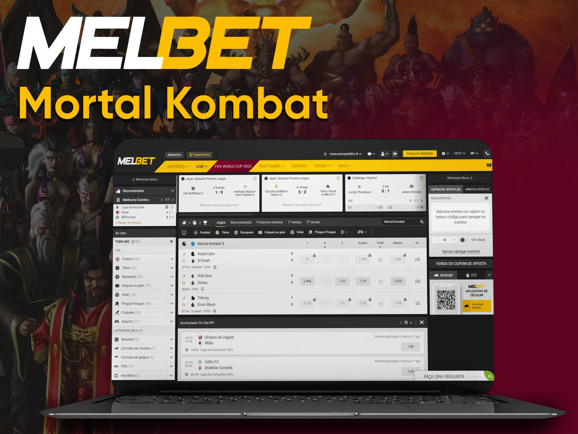 On the Melbet website, you can play Mortal Kombat games.
