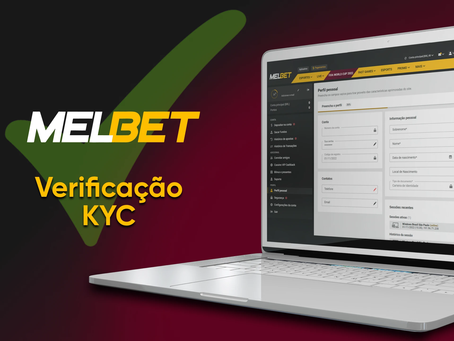 After joining Melbet, don't forget to verify your account.