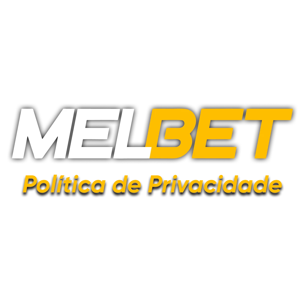 Saiba mais sobre a Política de Privacidade da Melbet.