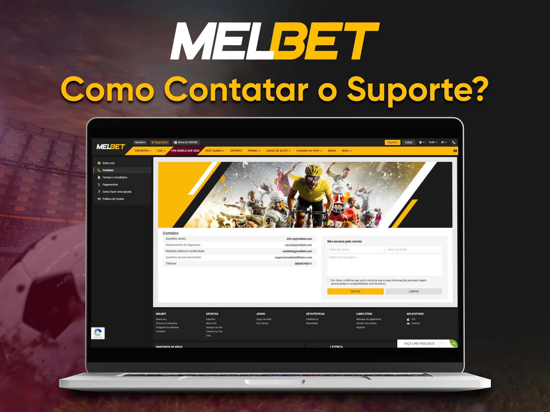 Visite a secção "Contactos" para enviar uma mensagem à equipa Melbet.